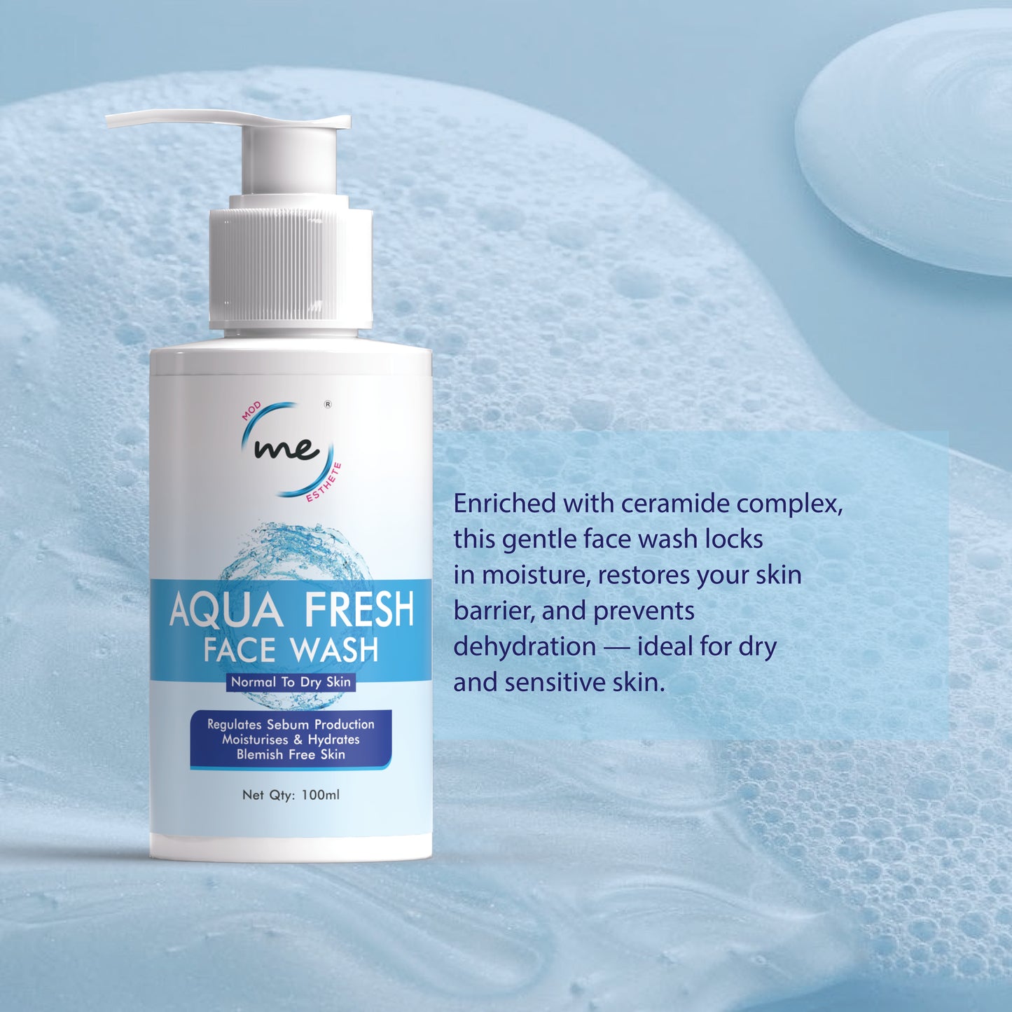 Mod Esthete ME AQUA FRESH FACE WASH |Ceramide Complex & Niacinamide Hydrating Aqua Fresh Face Wash | Gentle Daily Cleanser for Dry, Oily & Sensitive Skin | Brightening, Barrier Repair, Sulfate-Free, Paraben-Free | For All Skin Type100ml